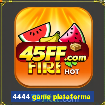 4444 game plataforma